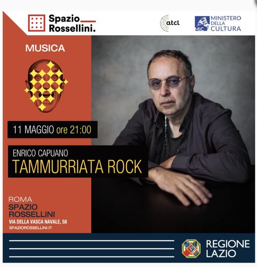 Sabato 11 Maggio a Roma: Enrico Capuano e la Tammurriatarock in concerto